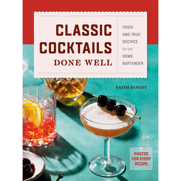 Classic Cocktails Done Well