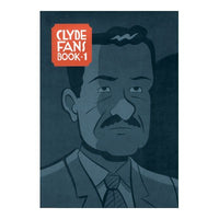 Clyde Fans Book 1