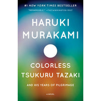Colorless Tsukuru Tazaki and His Years of Pilgrimage