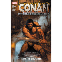 Conan The Barbarian Volume 1: Into The Crucible