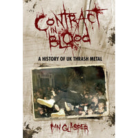 Contract in Blood: A History of UK Thrash Metal