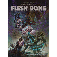 Court Of The Dead: The War Of Flesh And Bone