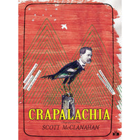 Crapalachia: A Biography of Place