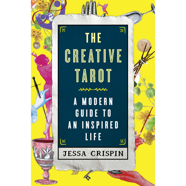 The Creative Tarot: A Modern Guide to an Inspired Life 