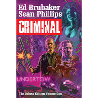 Criminal Deluxe Edition Volume 1