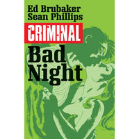 Criminal Volume 4: Bad Night