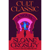 Cult Classic: A Novel