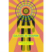 Culture as Weapon (hardcover)