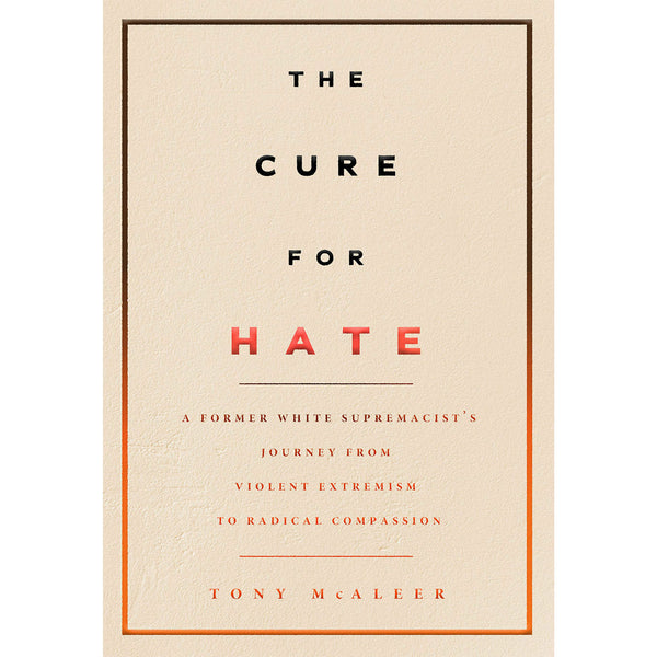The Cure for Hate
