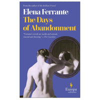 The Days of Abandonment: A Novel