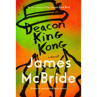 Deacon King Kong (hardcover)