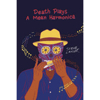 Death Plays A Mean Harmonica
