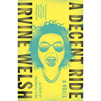 Decent Ride: A Novel