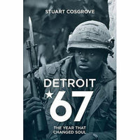 Detroit 67: The Year That Changed Soul