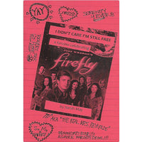 I Don't Care I'm Still Free: A Firefly Fanzine!