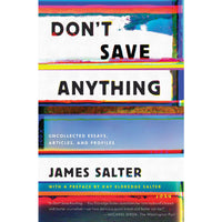 Don't Save Anything (paperback)