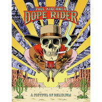 Dope Rider: A Fistful Of Delirium