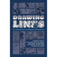 Drawing Lines: An Anthology Of Women Cartoonists