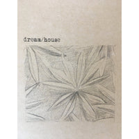 Dream/House