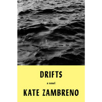 Drifts: A Novel