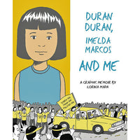 Duran Duran Imelda Marcos And Me