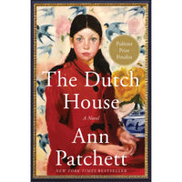 The Dutch House: A Novel