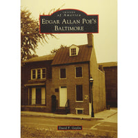 Edgar Allan Poe's Baltimore