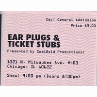Ear Plugs And Ticket Stubs