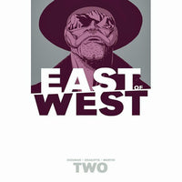 East Of West Volume 2: We Are All One