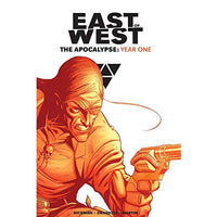 East Of West: The Apocalypse Year 1
