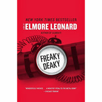 Freaky Deaky: A Novel