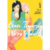 Even Though We're Adults Volume 3