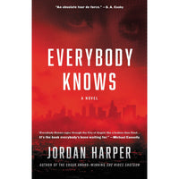 Everybody Knows: A Novel