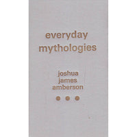 Everyday Mythologies