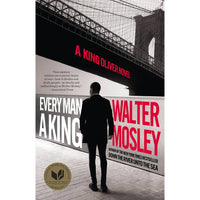 Every Man a King: A King Oliver Novel