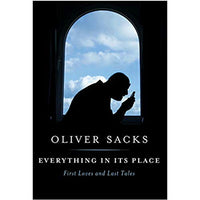 Everything in Its Place: First Loves and Last Tales