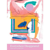 Everywhere Disappeared