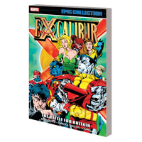 Excalibur: The Battle For Britain (Epic Collection)