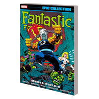 Fantastic Four: Nobody Gets Out Alive (Epic Collection)