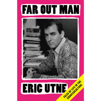 Far Out Man: Tales of Life in the Counterculture