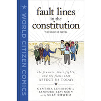 Fault Lines in the Constitution: The Graphic Novel