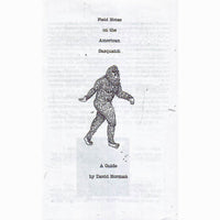 Field Notes On The American Sasquatch: A Guide