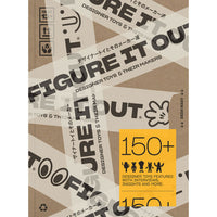Figure It Out: Designer Toys and Their Makers