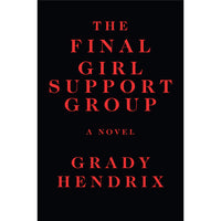 The Final Girl Support Group