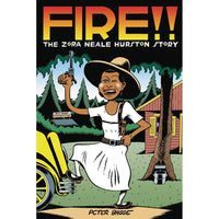 Fire: The Zora Neale Hurston Story