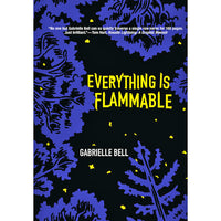 Everything Is Flammable