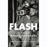 Flash: The Making of Weegee the Famous