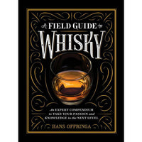 A Field Guide to Whisky