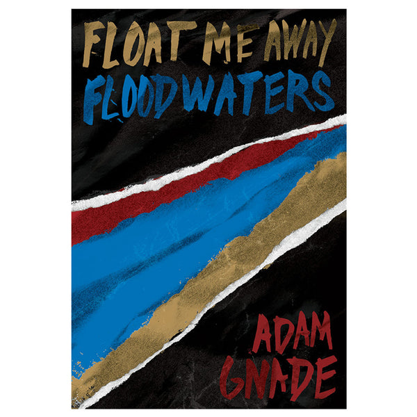 Float Me Away Flood Waters