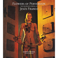 Flowers of Perversion